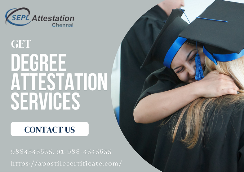 Degree attestation for UAE in Chennai